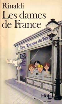 Les dames de France - Angelo Rinaldi -  Folio - Livre