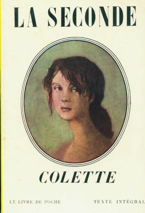 La seconde - Colette -  Le Livre de Poche - Livre