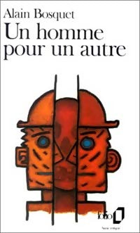 Un homme pour un autre - Alain Bosquet -  Folio - Livre
