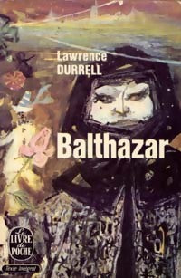Balthazar - Lawrence Durrell -  Le Livre de Poche - Livre