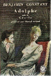 Adolphe / Cécile - Benjamin Constant -  Le Livre de Poche - Livre