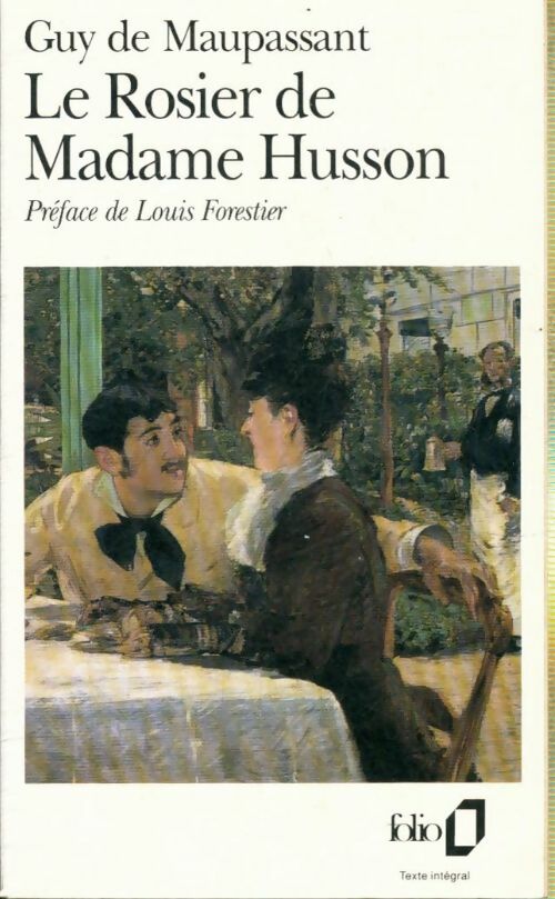 Le rosier de madame Husson - Guy De Maupassant -  Folio - Livre