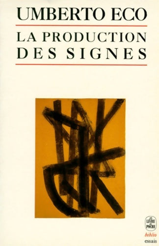 La production des signes - Umberto Eco -  Le Livre de Poche - Livre