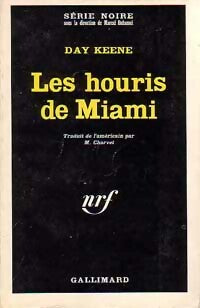 Les houris de Miami - Day Keene -  Série Noire - Livre