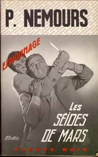Les séides de mars - Pierre Nemours -  Espionnage - Livre