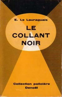 Le collant noir - Emmanuel Le Lauraguais -  Crime Club - Livre