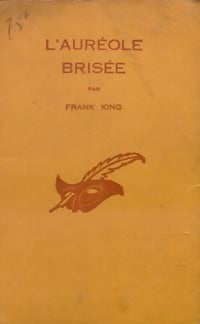 L'auréole brisée - Frank King -  Le Masque - Livre