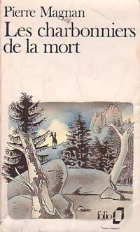 Les charbonniers de la mort - Pierre Magnan -  Folio - Livre