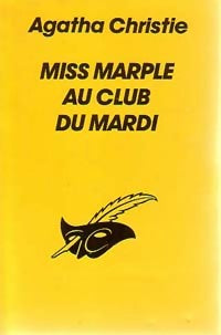 Miss Marple au club du mardi - Agatha Christie -  Le Masque - Livre