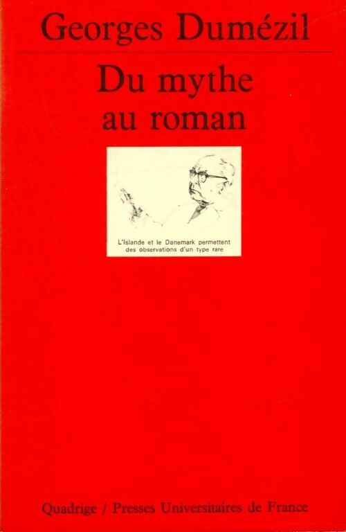 Du mythe au roman - Georges Dumézil -  Quadrige - Livre
