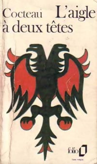 L'aigle à deux têtes - Jean Cocteau -  Folio - Livre