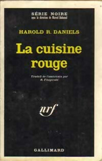 La cuisine rouge - Harold R. Daniels -  Série Noire - Livre