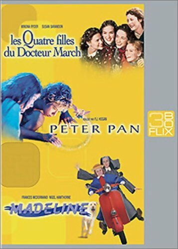 Les Quatre filles du Docteur March / Peter Pan / Madeline - Coffret Flixbox 3 DVD - Von, Scherler Mayer Daisy - Hogan, P.J. - Gillian Armstrong - DVD