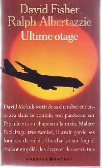 Ultime otage - David Fisher ; Ralph Albertazzie -  Pocket - Livre