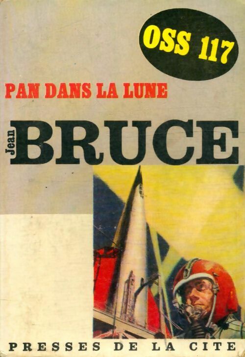 Pan dans la lune - Jean Bruce -  Espionnage - Livre
