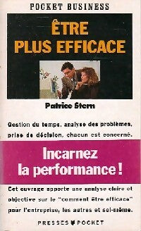 Être plus efficace - Patrice Stern -  Pocket - Livre