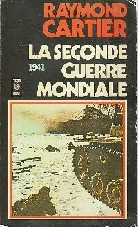 La seconde guerre mondiale Tome II : 1941 - Raymond Cartier -  Pocket - Livre