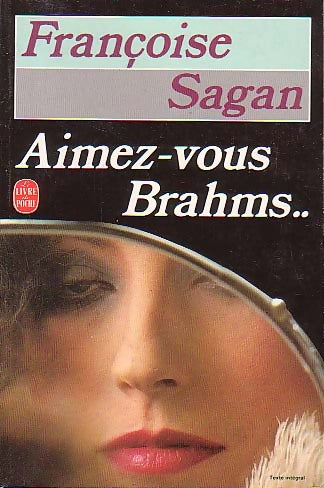 Aimez-vous Brahms... - Françoise Sagan -  Le Livre de Poche - Livre
