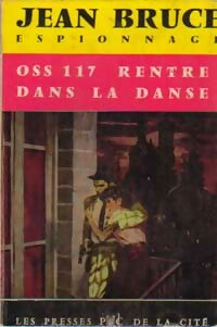OSS 117 rentre dans la danse - Jean Bruce -  Espionnage - Livre