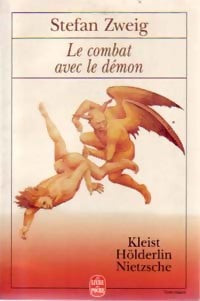 Le combat avec le démon - Stefan Zweig -  Le Livre de Poche - Livre