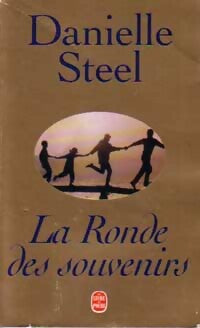 La ronde des souvenirs - Danielle Steel -  Le Livre de Poche - Livre