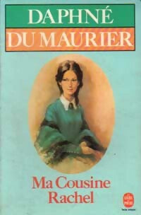 Ma cousine Rachel - Daphne Du Maurier -  Le Livre de Poche - Livre