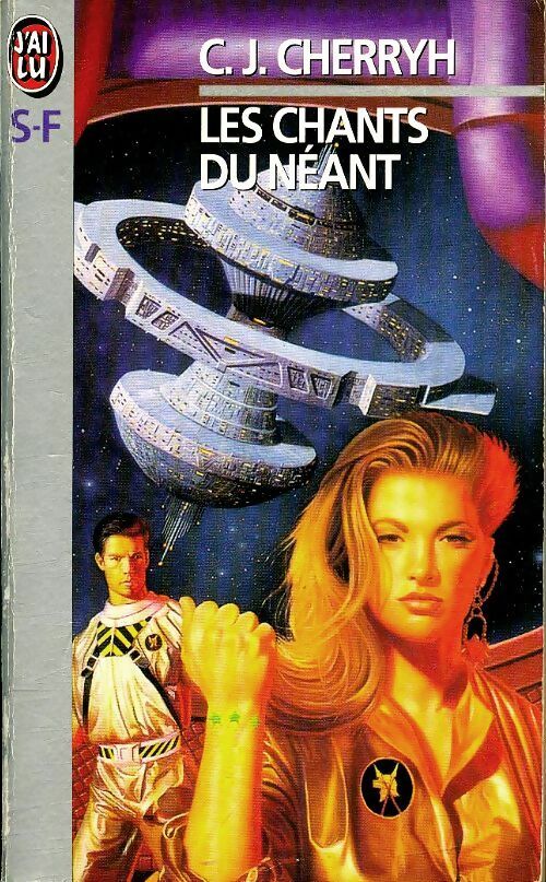 Les chants du néant - Carolyn J. Cherryh -  J'ai Lu - Livre