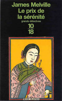 Le prix de la sérénité - James Melville -  10-18 - Livre