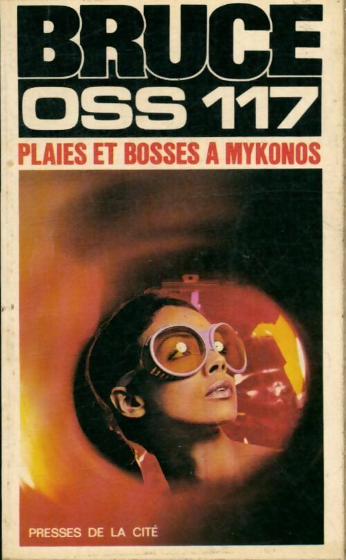 Plaies et bosses à Mykonos - Josette Bruce -  Jean Bruce - Livre