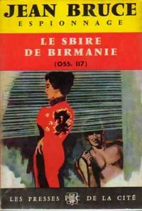Le sbire de Birmanie - Jean Bruce -  Espionnage - Livre