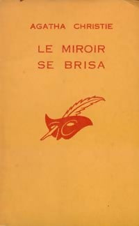 Le miroir se brisa - Agatha Christie -  Le Masque - Livre
