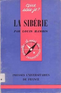 La Sibérie - Louis Hambis -  Que sais-je - Livre
