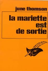La Mariette est de sortie - June Thomson -  Le Masque - Livre