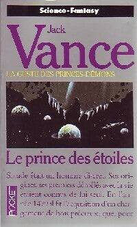 La geste des Princes-Démons Tome I : Le Prince des étoiles - Jack Vance -  Pocket - Livre