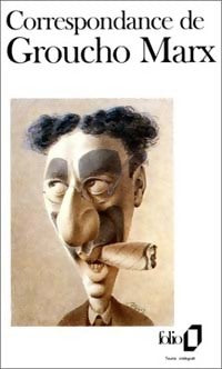Correspondance de Groucho Marx - Groucho Marx -  Folio - Livre