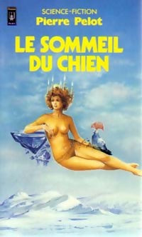 Le sommeil du chien - Pierre Pelot -  Pocket - Livre