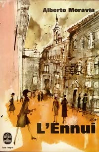 L'ennui - Alberto Moravia -  Le Livre de Poche - Livre