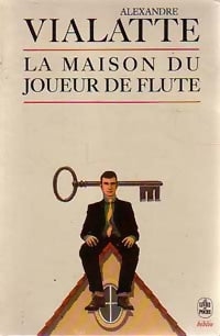 La maison du joueur de flûte - Alexandre Vialatte -  Le Livre de Poche - Livre