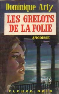 Les grelots de la folie - Dominique Arly -  Angoisse - Livre