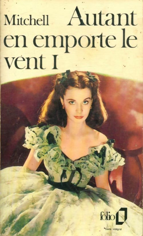 Autant en emporte le vent Tome I - Margaret Mitchell -  Folio - Livre