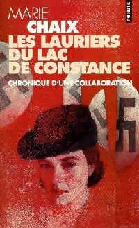Les lauriers du lac de Constance - Marie Chaix -  Points - Livre