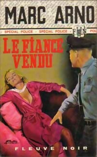 Le fiancé vendu - Marc Arno -  Spécial-Police - Livre