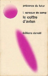 Le coffre d'Avlen - Lyon Sprague de Camp -  Présence du Futur - Livre