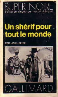 Un shérif pour tout le monde - John Reese -  Super Noire - Livre