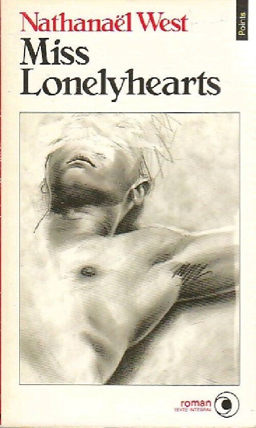 Miss Lonclyhearts - Nathanaël West -  Points Roman - Livre