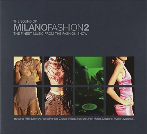 The sound of Milano fashion 2(2 CD) - Multi-Artistes - CD