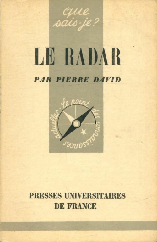Le radar - Pierre David -  Que sais-je - Livre