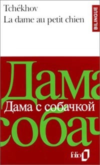 La dame au petit chien / L'évêque / La fiancée - Anton Tchekhov -  Folio Bilingue - Livre