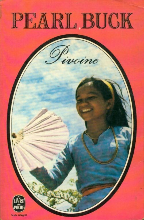 Pivoine - Pearl Buck -  Le Livre de Poche - Livre