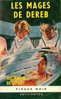 Les mages de Dereb - Francois-Richard Bessière -  Anticipation - Livre